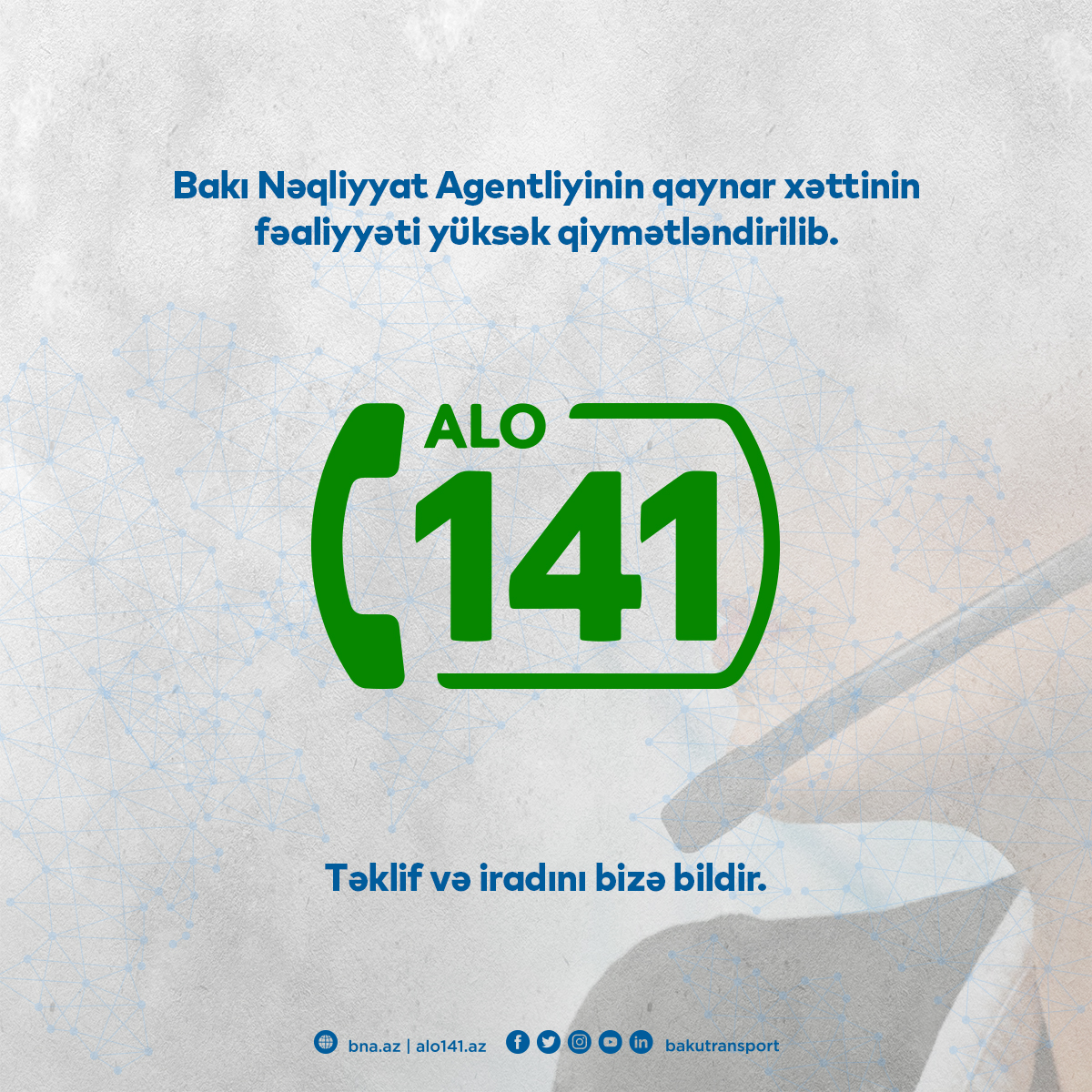 Bakı Nəqliyyat Agentliyinin qaynar xəttinin fəaliyyəti yüksək qiymətləndirilib