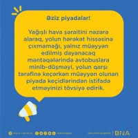 Hava şəraiti ilə əlaqədar paytaxt yollarına və ictimai nəqliyyat infrastrukturlarına nəzarət gücləndirilib